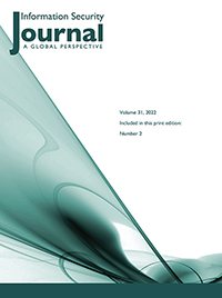 Cover image for Information Security Journal: A Global Perspective, Volume 31, Issue 2, 2022