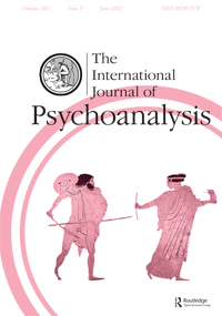 Cover image for The International Journal of Psychoanalysis, Volume 103, Issue 3, 2022