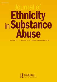 Cover image for Journal of Ethnicity in Substance Abuse, Volume 17, Issue 4, 2018