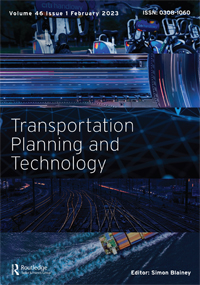 Cover image for Transportation Planning and Technology, Volume 46, Issue 1, 2023