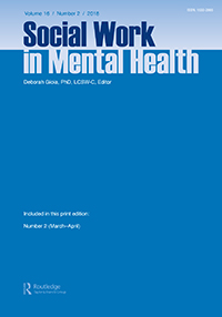 Cover image for Social Work in Mental Health, Volume 16, Issue 2, 2018