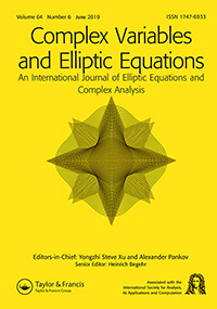 Cover image for Complex Variables and Elliptic Equations, Volume 64, Issue 6, 2019