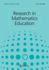 Cover image for Research in Mathematics Education, Volume 25, Issue 3, 2023