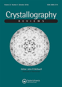 Cover image for Crystallography Reviews, Volume 22, Issue 4, 2016