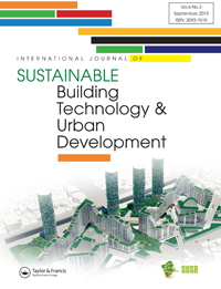 Cover image for International Journal of Sustainable Building Technology and Urban Development, Volume 6, Issue 3, 2015