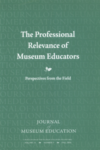 Cover image for Journal of Museum Education, Volume 31, Issue 3, 2006
