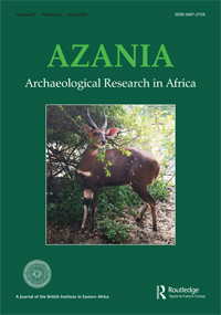 Cover image for Azania: Archaeological Research in Africa, Volume 57, Issue 2, 2022