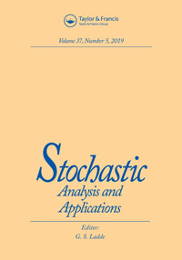 Cover image for Stochastic Analysis and Applications, Volume 37, Issue 5, 2019