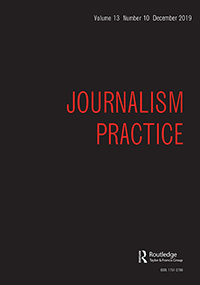 Cover image for Journalism Practice, Volume 13, Issue 10, 2019