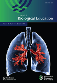 Cover image for Journal of Biological Education, Volume 49, Issue 4, 2015