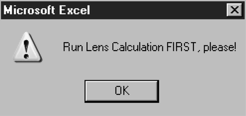 FIG. 5 Warning message of clicking “More” button before the lens was designed.