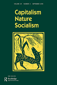 Cover image for Capitalism Nature Socialism, Volume 29, Issue 3, 2018
