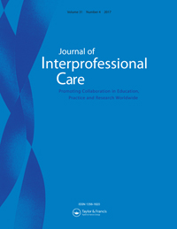 Cover image for Journal of Interprofessional Care, Volume 31, Issue 4, 2017