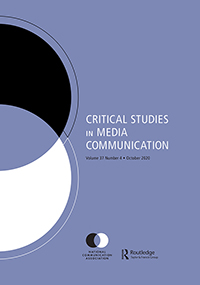 Cover image for Critical Studies in Media Communication, Volume 37, Issue 4, 2020
