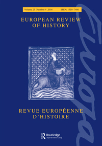 Cover image for European Review of History: Revue européenne d'histoire, Volume 23, Issue 4, 2016