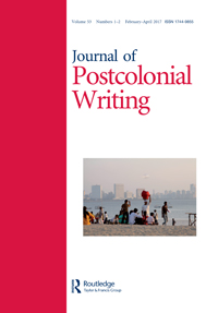 Cover image for Journal of Postcolonial Writing, Volume 53, Issue 1-2, 2017