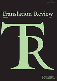 Cover image for Translation Review, Volume 99, Issue 1, 2017