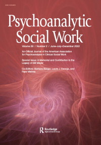 Cover image for Psychoanalytic Social Work, Volume 29, Issue 2, 2022