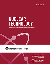 Cover image for Nuclear Technology, Volume 210, Issue 3, 2024