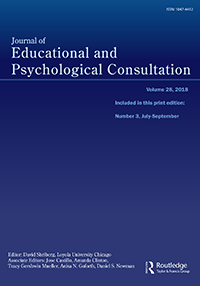 Cover image for Journal of Educational and Psychological Consultation, Volume 28, Issue 3, 2018