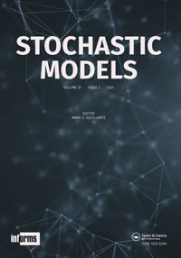Cover image for Stochastic Models, Volume 37, Issue 2, 2021