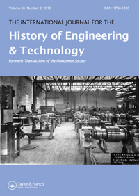 Cover image for The International Journal for the History of Engineering & Technology, Volume 86, Issue 2, 2016