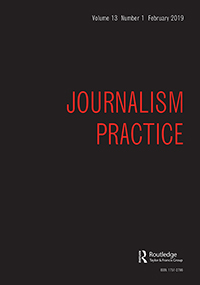 Cover image for Journalism Practice, Volume 13, Issue 1, 2019
