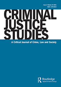 Cover image for Criminal Justice Studies, Volume 34, Issue 2, 2021
