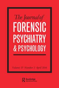 Cover image for The Journal of Forensic Psychiatry & Psychology, Volume 27, Issue 2, 2016