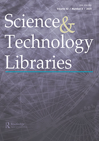 Cover image for Science & Technology Libraries, Volume 42, Issue 3, 2023