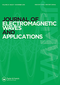 Cover image for Journal of Electromagnetic Waves and Applications, Volume 33, Issue 17, 2019