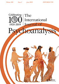 Cover image for The International Journal of Psychoanalysis, Volume 100, Issue 3, 2019