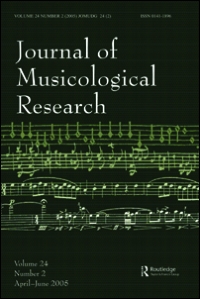 Cover image for Journal of Musicological Research, Volume 36, Issue 1, 2017