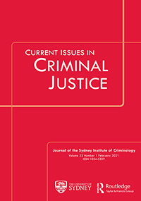 Cover image for Current Issues in Criminal Justice, Volume 33, Issue 1, 2021