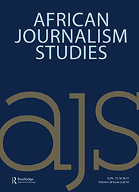 Cover image for African Journalism Studies, Volume 39, Issue 3, 2018