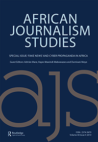 Cover image for African Journalism Studies, Volume 40, Issue 4, 2019
