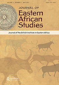 Cover image for Journal of Eastern African Studies, Volume 11, Issue 2, 2017