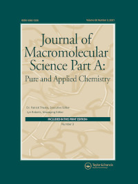 Cover image for Journal of Macromolecular Science, Part A, Volume 58, Issue 3, 2021