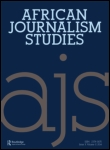 Cover image for African Journalism Studies, Volume 36, Issue 1, 2015