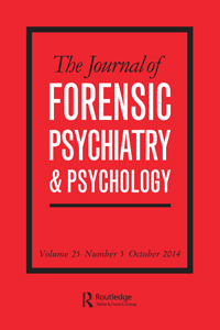 Cover image for The Journal of Forensic Psychiatry & Psychology, Volume 25, Issue 5, 2014