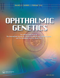 Cover image for Ophthalmic Genetics, Volume 45, Issue 1, 2024