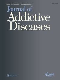 Cover image for Journal of Addictive Diseases, Volume 39, Issue 3, 2021