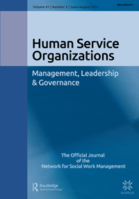 Cover image for Human Service Organizations: Management, Leadership & Governance, Volume 41, Issue 3, 2017