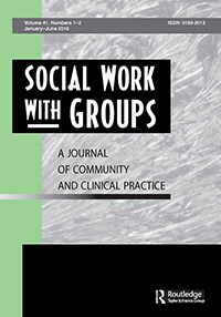 Cover image for Social Work With Groups, Volume 41, Issue 1-2, 2018