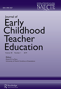 Cover image for Journal of Early Childhood Teacher Education, Volume 40, Issue 1, 2019