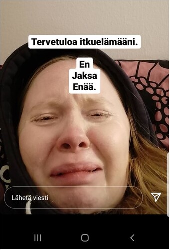 Figure 2. Jessika cries in an Instastory posted on her Instagram account. The text says: ‘Welcome to my crying life. I can’t take it anymore.’.