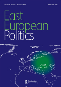 Cover image for East European Politics, Volume 38, Issue 4, 2022