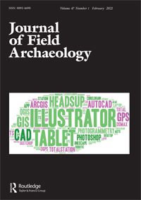Cover image for Journal of Field Archaeology, Volume 47, Issue 1, 2022