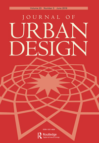 Cover image for Journal of Urban Design, Volume 23, Issue 3, 2018