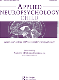 Cover image for Applied Neuropsychology: Child, Volume 8, Issue 3, 2019